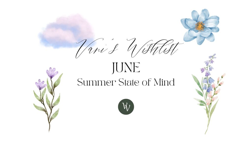 VaniVanity_Wishlist_June