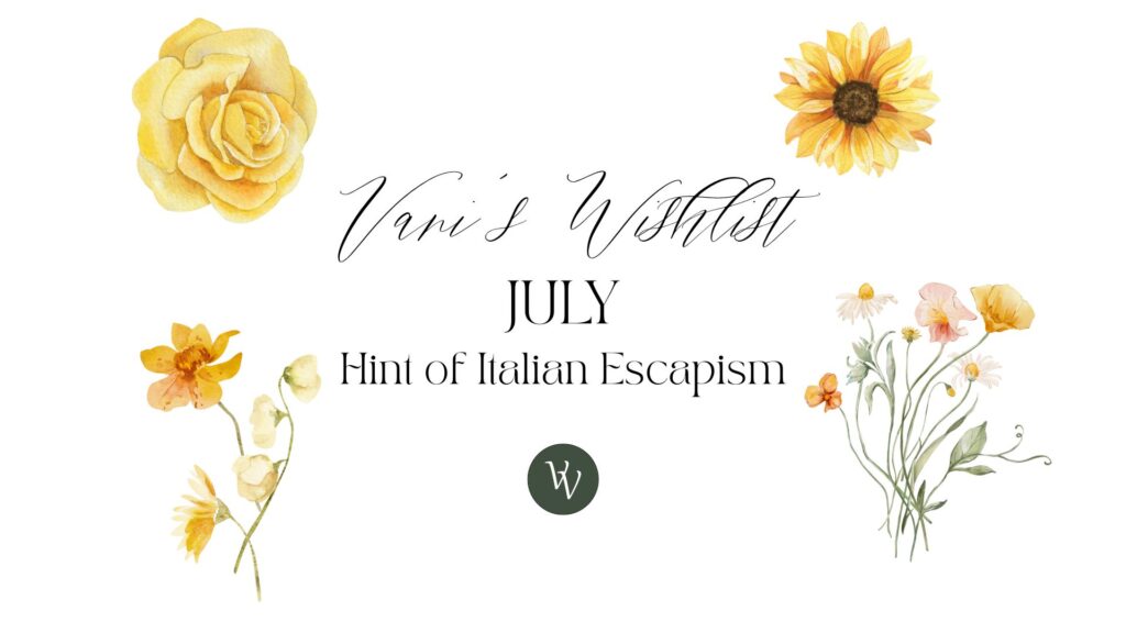 VaniVanity_Wishlist July