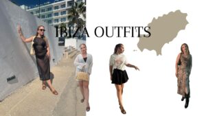 VaniVanity_Ibiza Outfits