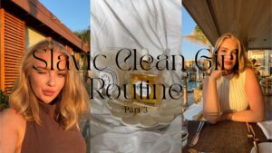 VaniVanity_Slavic Clean Girl Routine 3