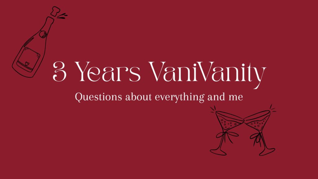 VaniVanity_3 Years anniversary