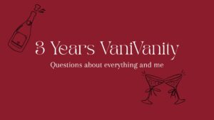 VaniVanity_3 Years anniversary